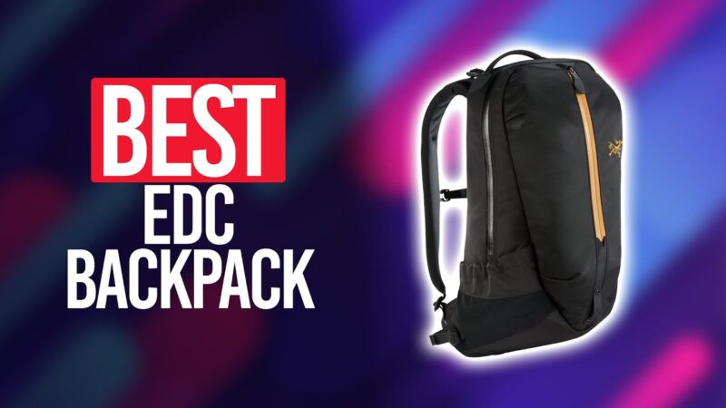 Best EDC Backpack in 2022 [TOP 5 Picks For Any Budget]